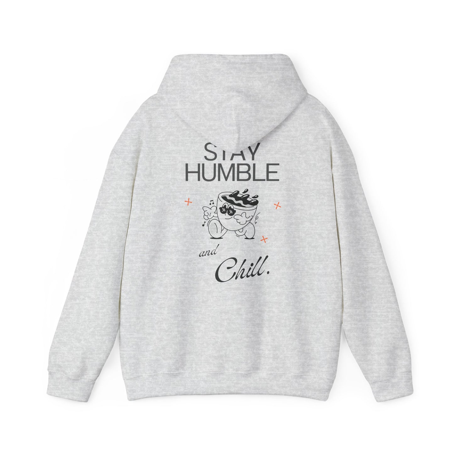 Stay Humble Unisex Hooded Sweatshirt